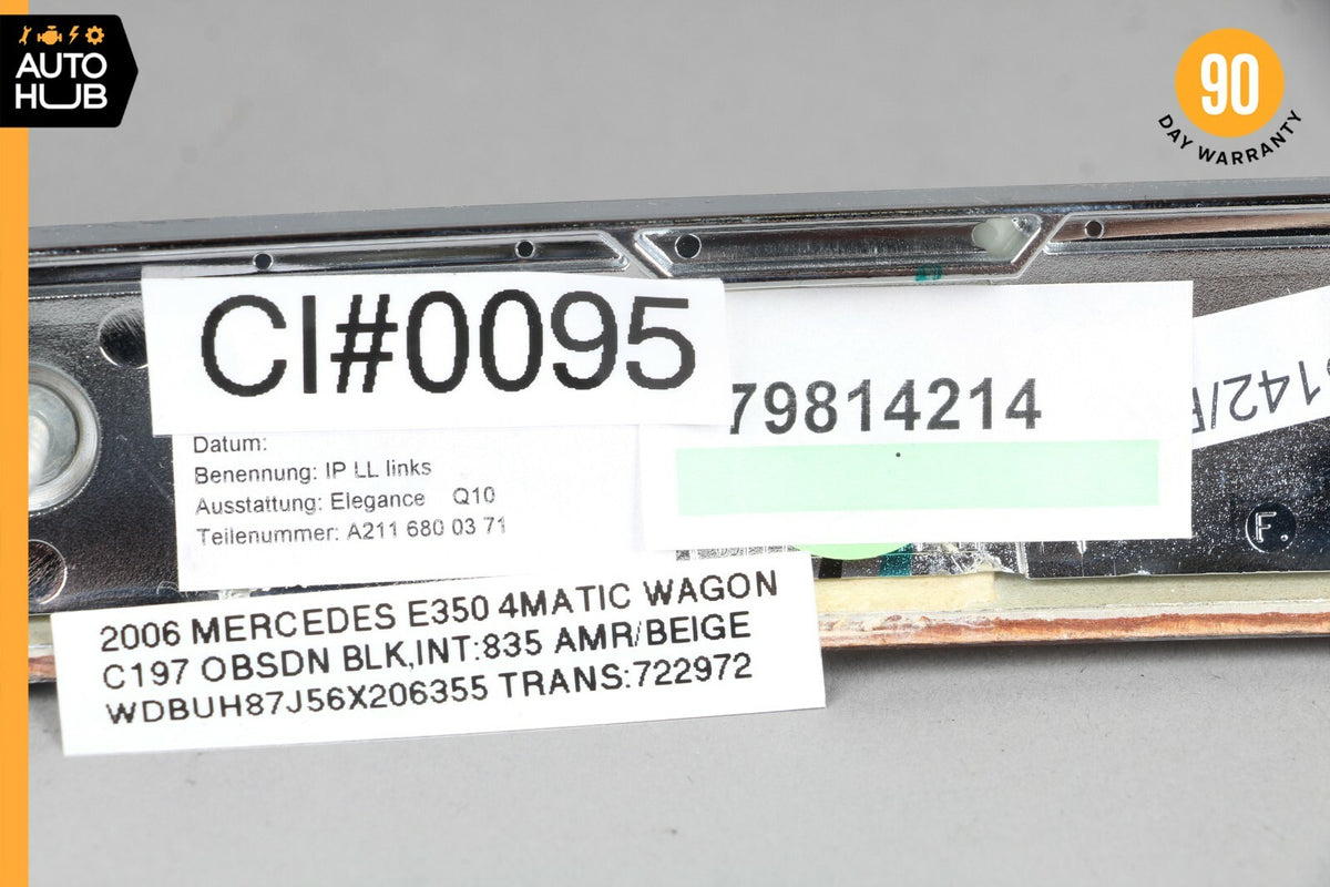 03-06 Mercedes W211 E350 E500 Dashboard Dash Left Trim Panel Wood 2116800371 OEM - photo 10